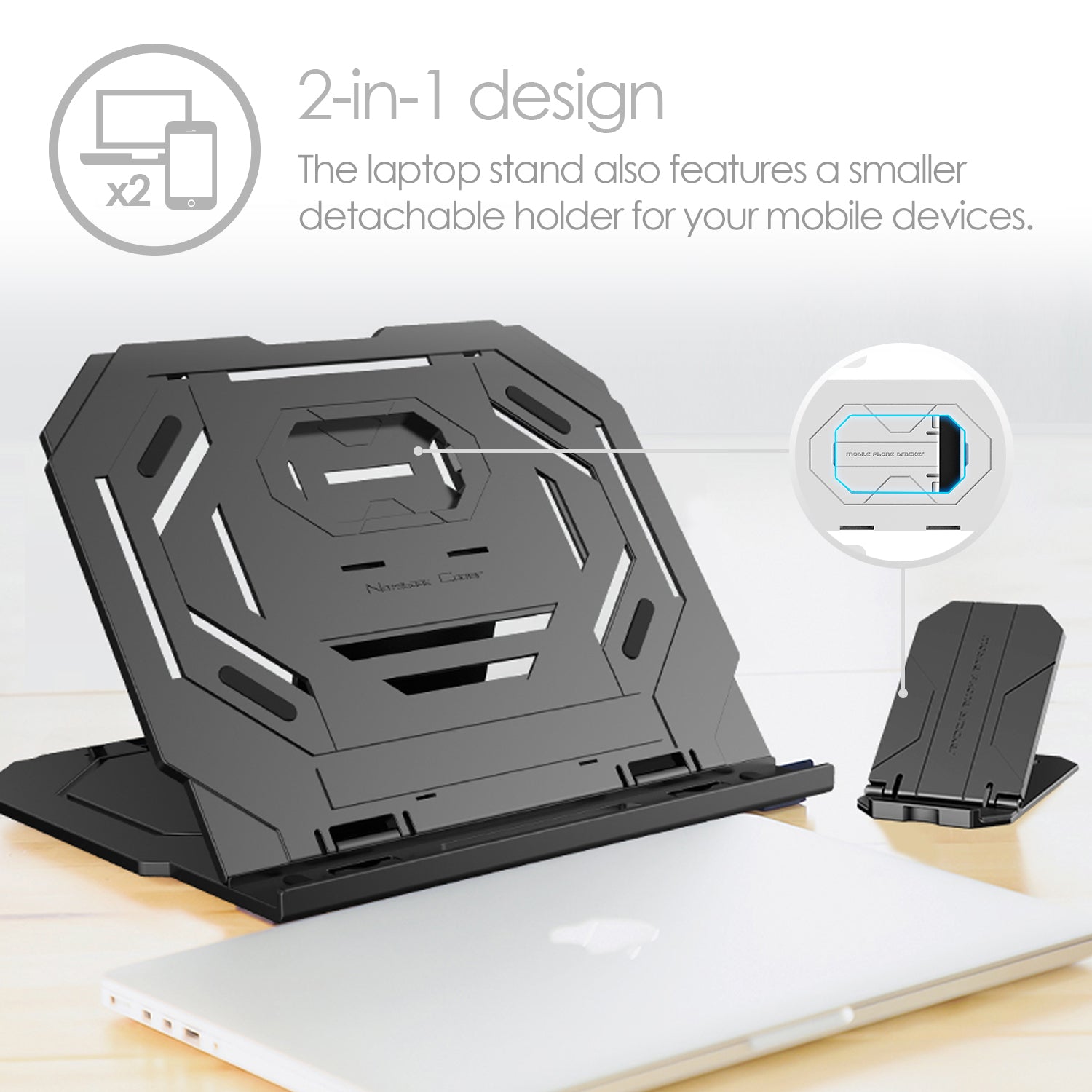 black laptop stand with removable phone stand. both stands  shown in the open standing position.  text reads "2-in-1 design - the laptop stand also features a small detachable holder for your mobile devices"